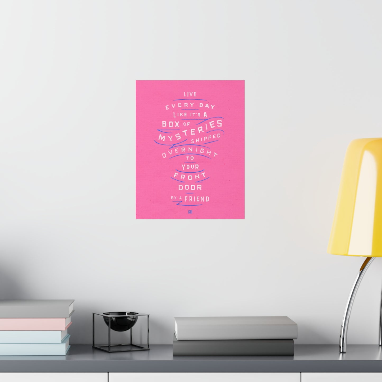 Life's A Box Of Mysteries Print — Pink