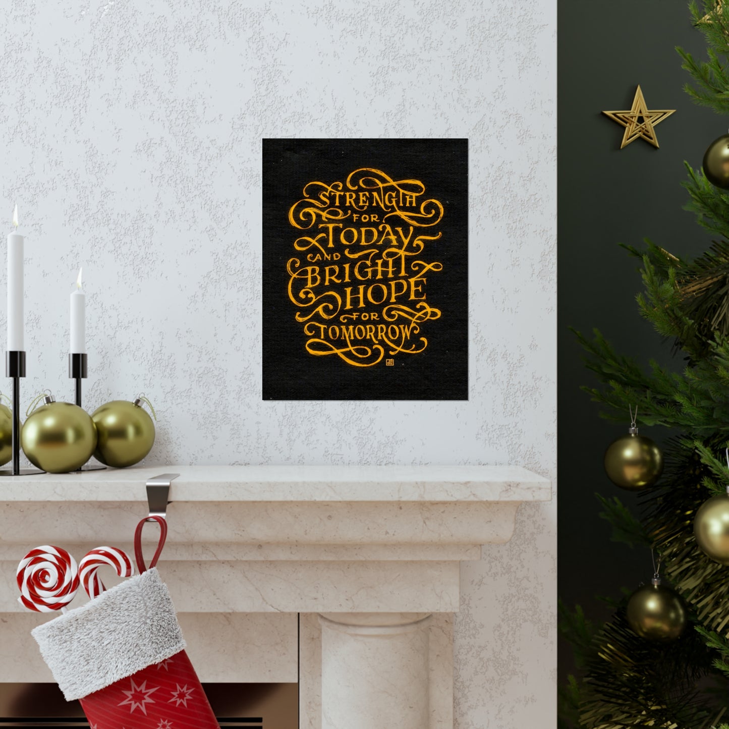 Strength For Today, Bright Hope For Tomorrow Print