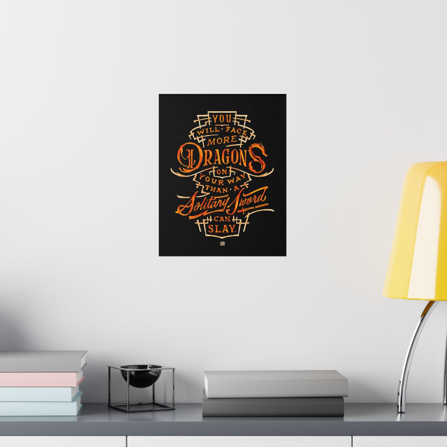 You Will Face More Dragons Print