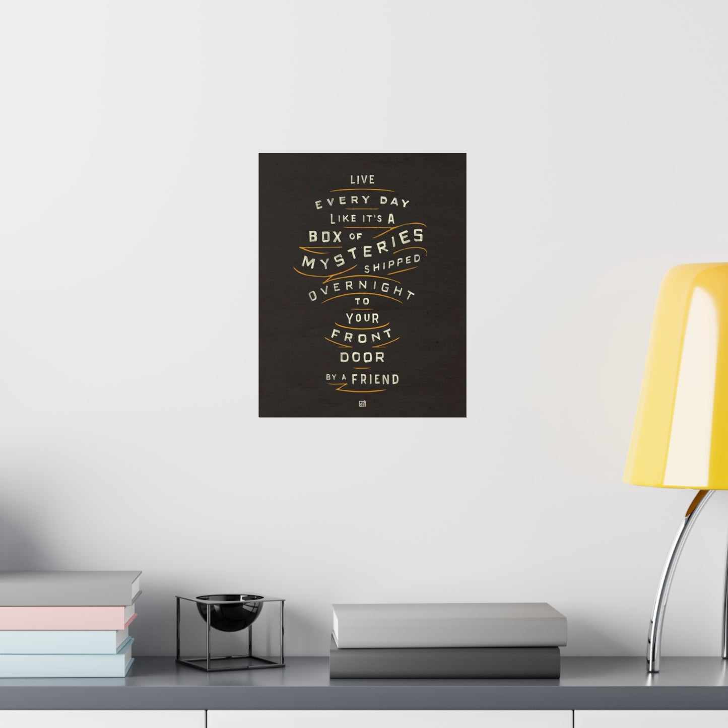 Life's A Box Of Mysteries Print — Black