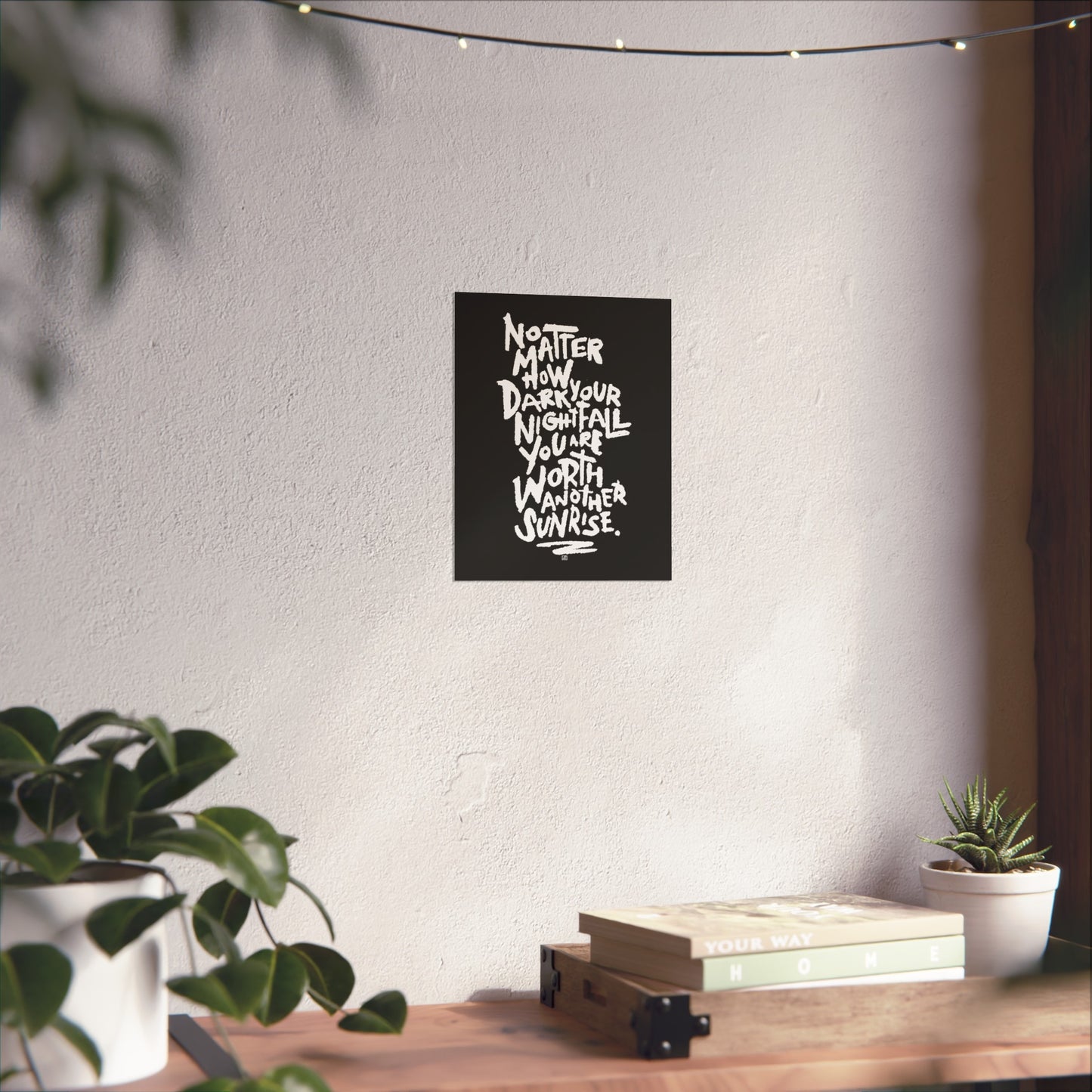 Worth Another Sunrise Print