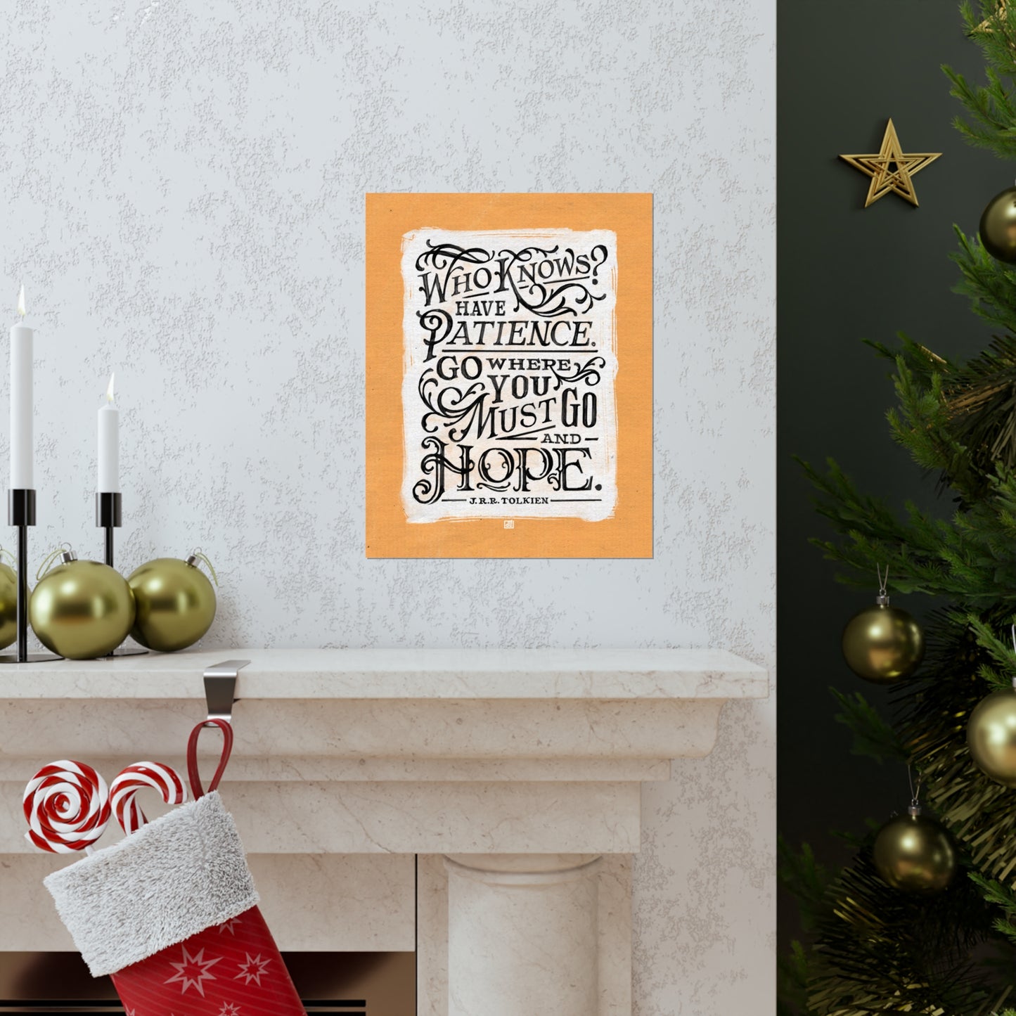 Go Where You Must Go And Hope — Tolkien Print