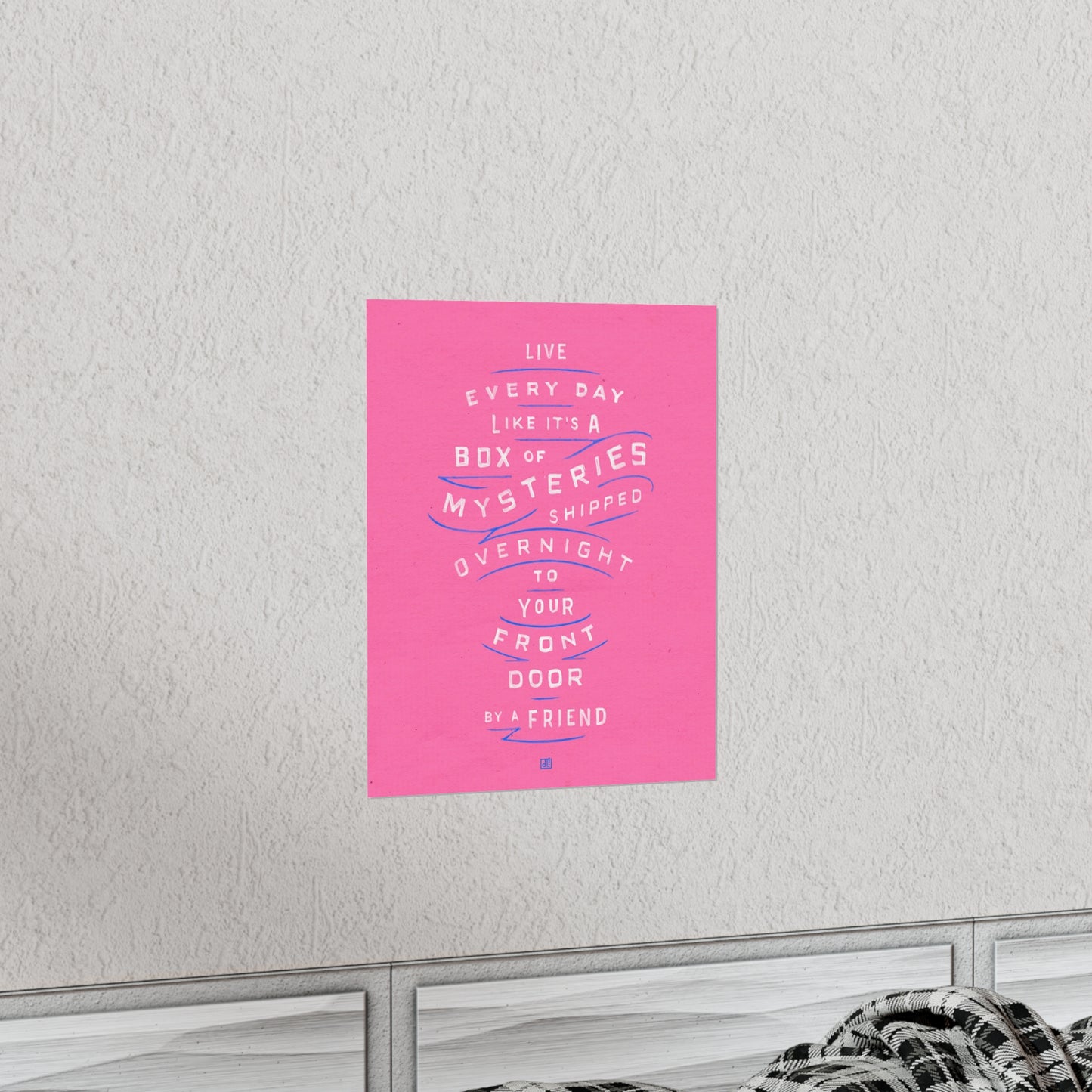 Life's A Box Of Mysteries Print — Pink