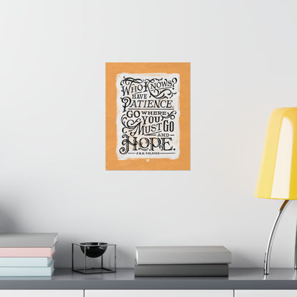 Go Where You Must Go And Hope — Tolkien Print