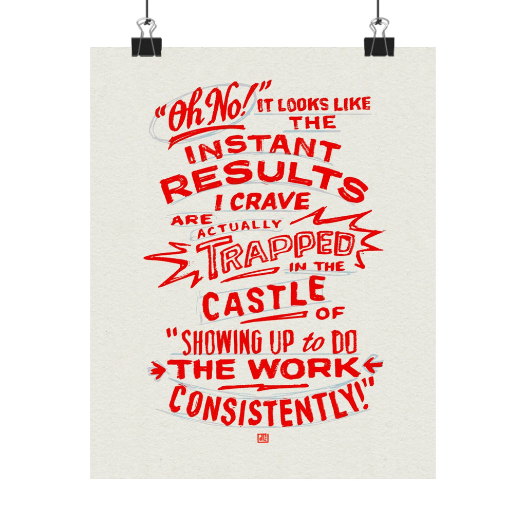 Oh No! Instant Results Are Trapped in the Castle Print