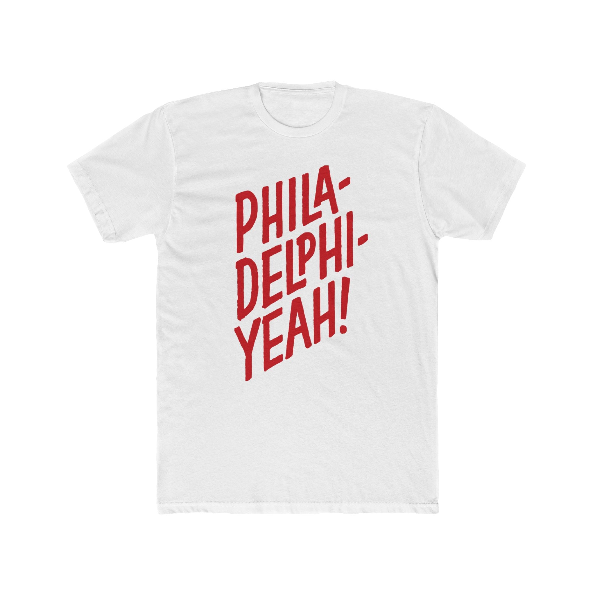 Phila-Delphi-Yeah! Original Tee
