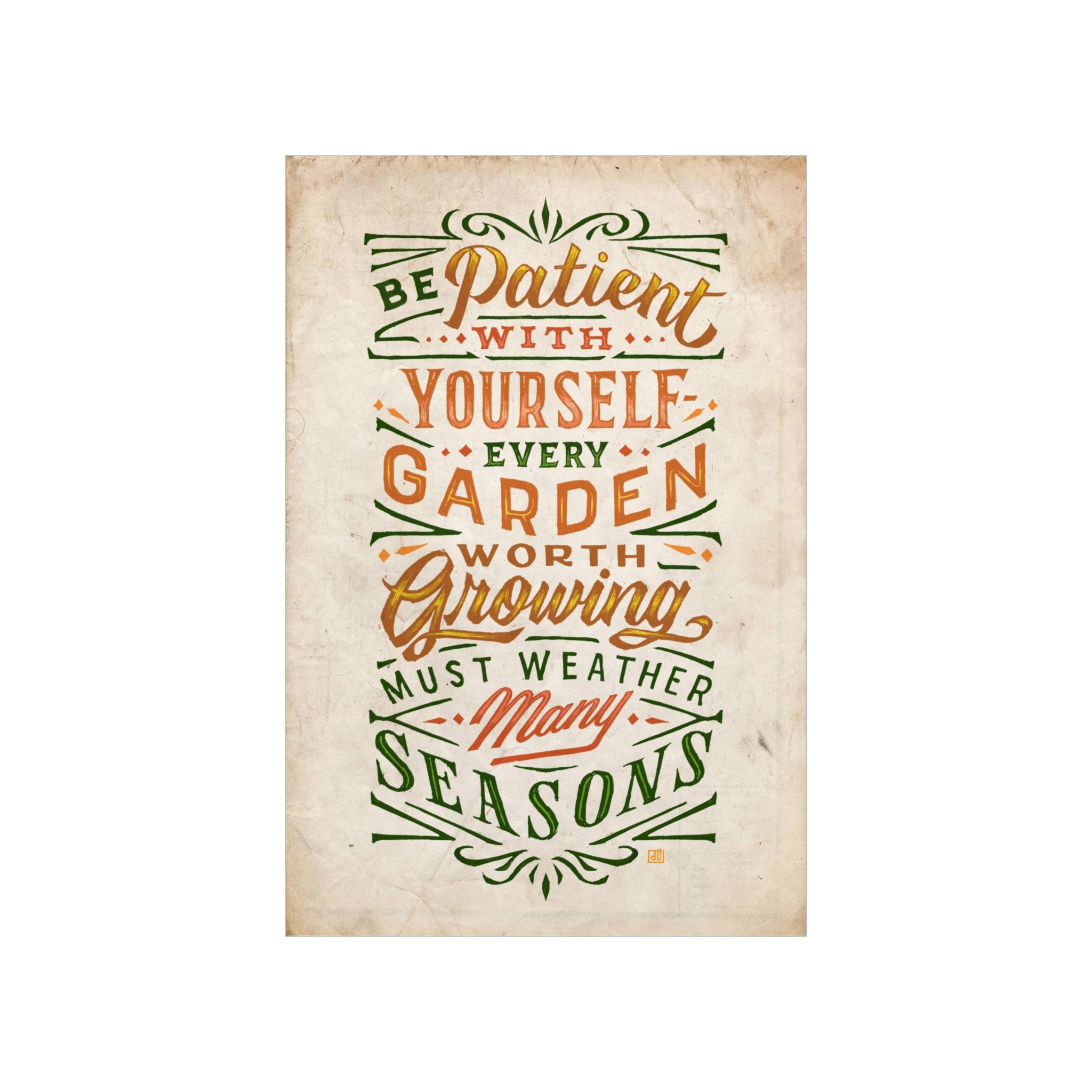 Be Patient, Weather Many Seasons Print