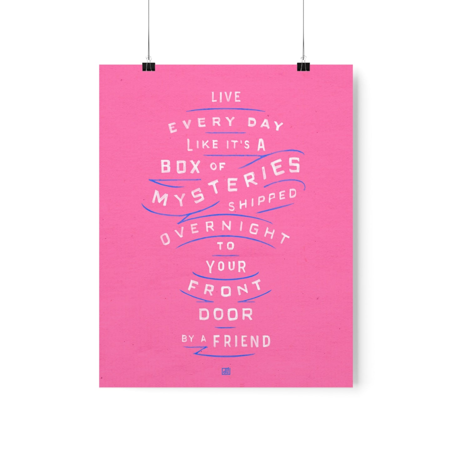 Life's A Box Of Mysteries Print — Pink