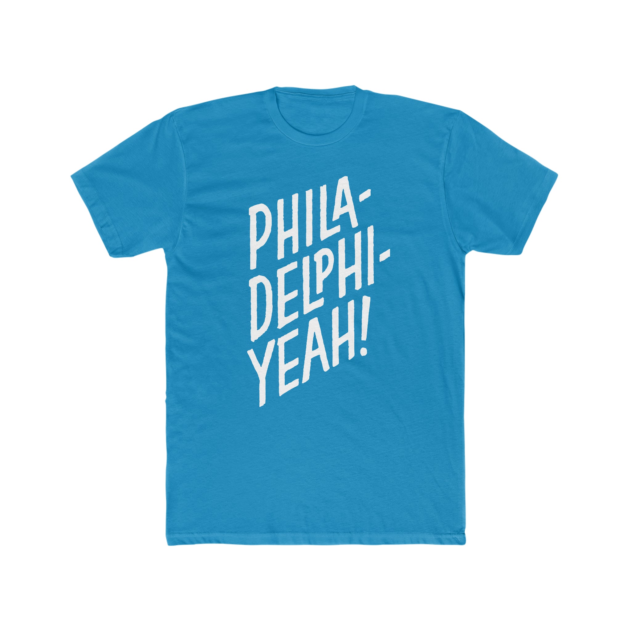 Phila-Delphi-Yeah! Original Tee