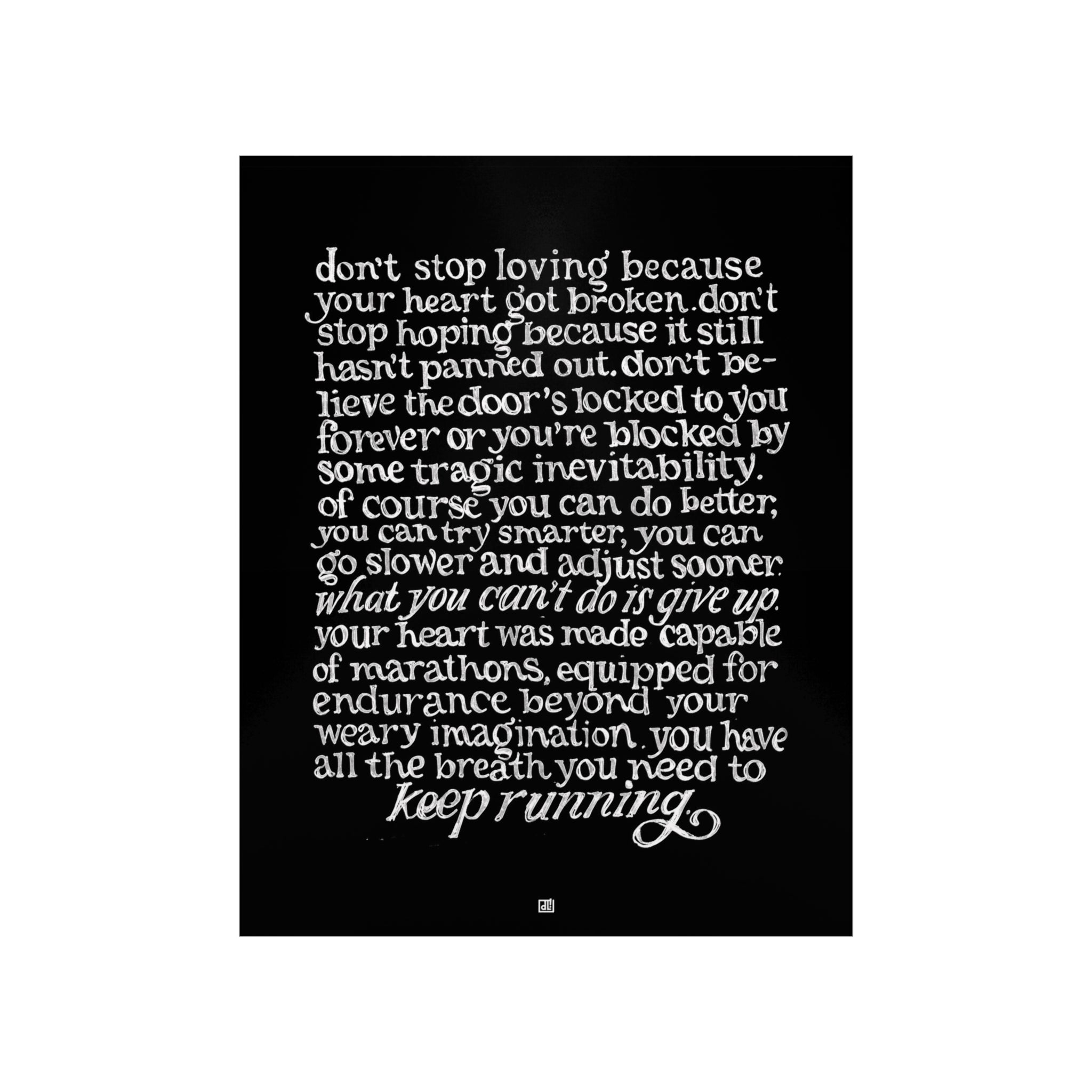 Don't Stop Running, Keep Loving Print — Black