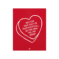 Why I Love You Print