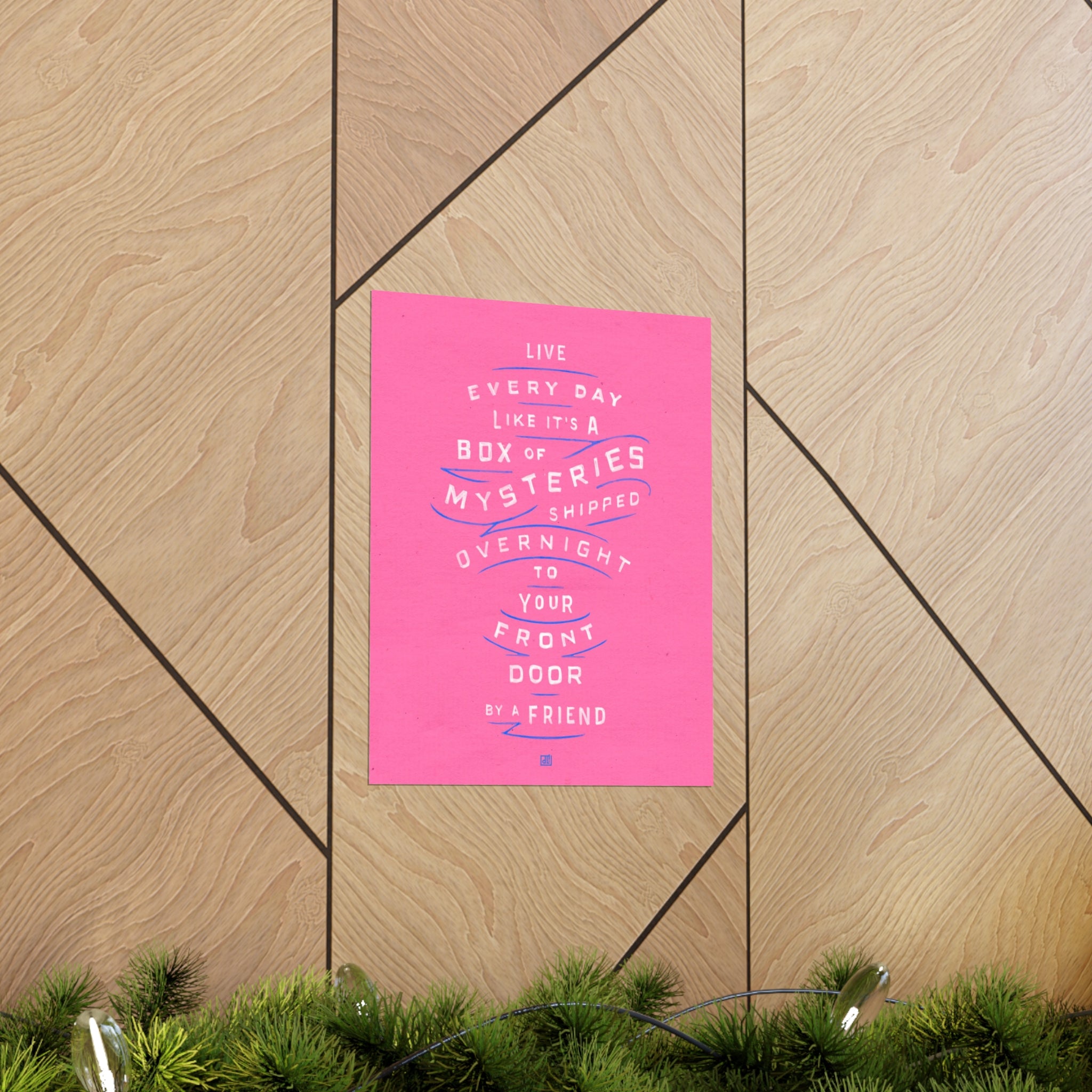 Life's A Box Of Mysteries Print — Pink