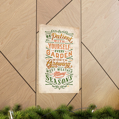 Be Patient, Weather Many Seasons Print