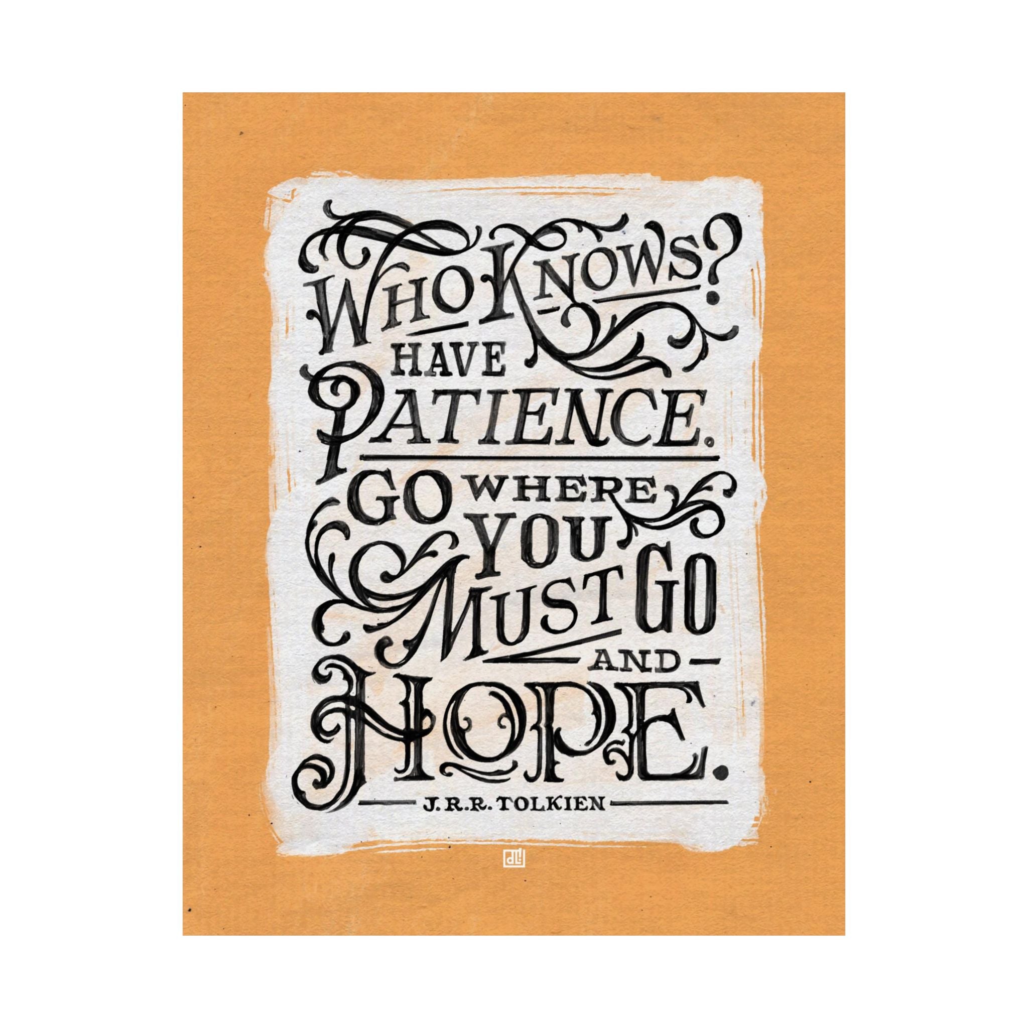 Go Where You Must Go And Hope — Tolkien Print