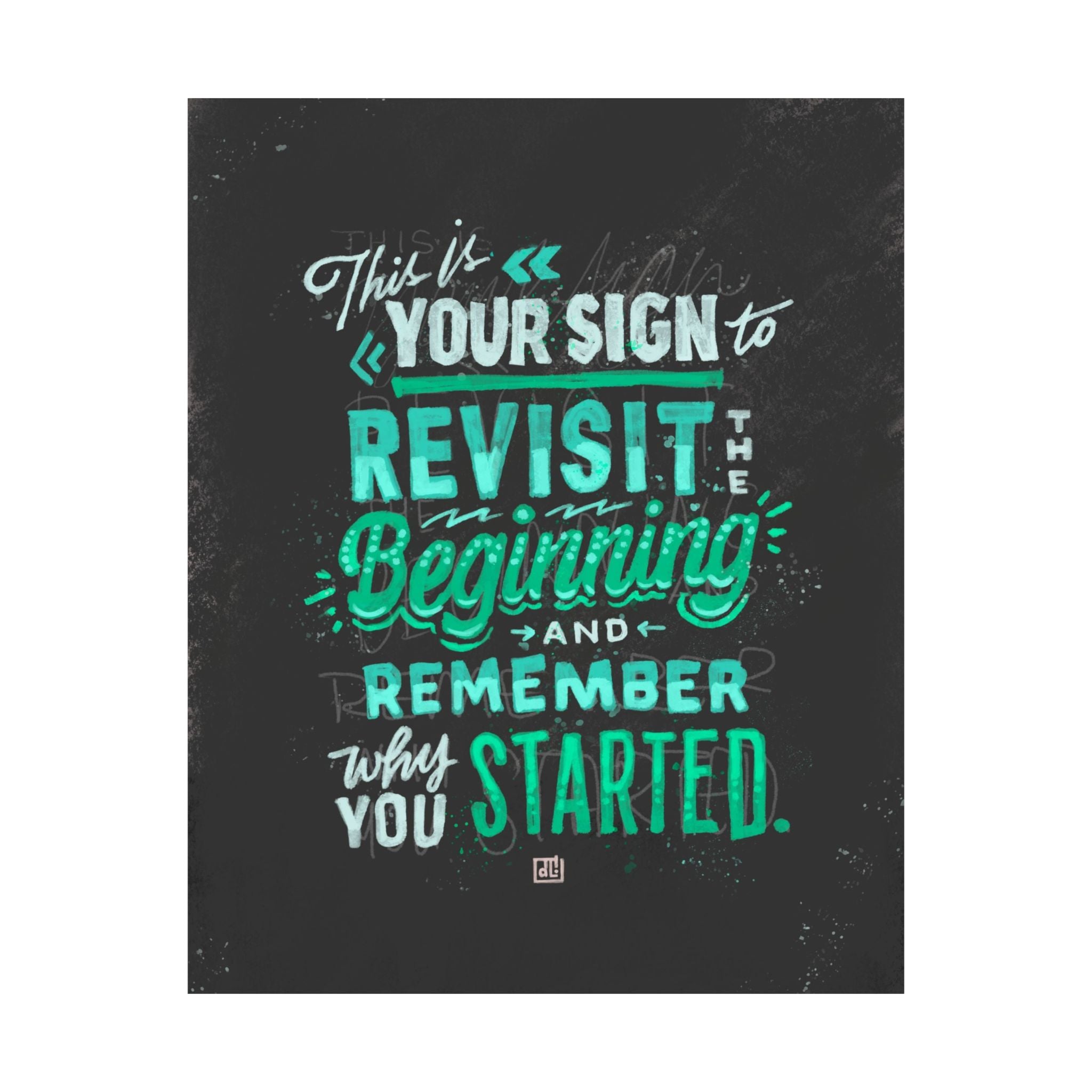 This Is Your Sign Series: Revisit and Remember — Green Print