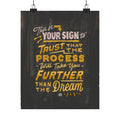 This Is Your Sign Series: Trust the Process — Yellow Print