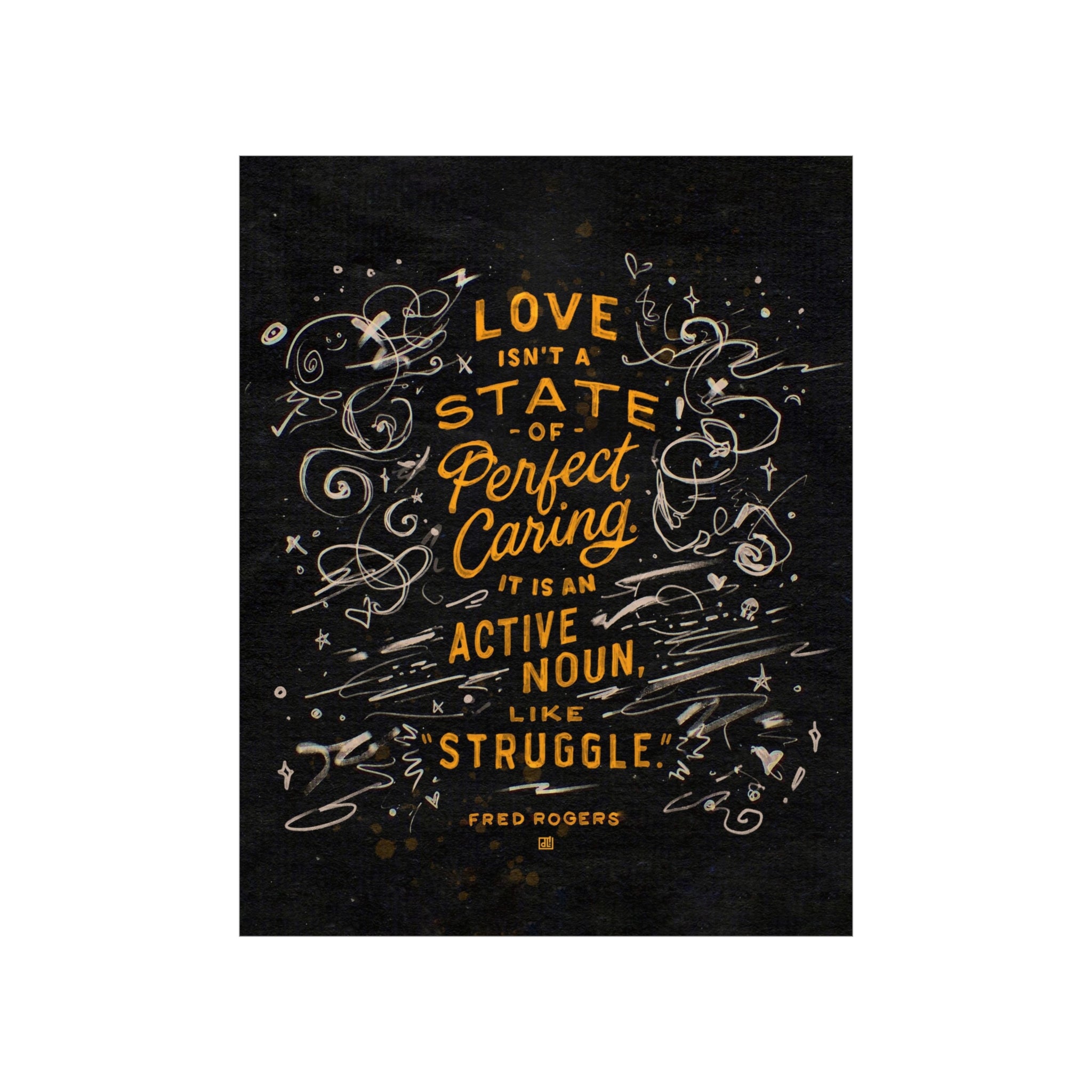 Love Is An Active Noun Print