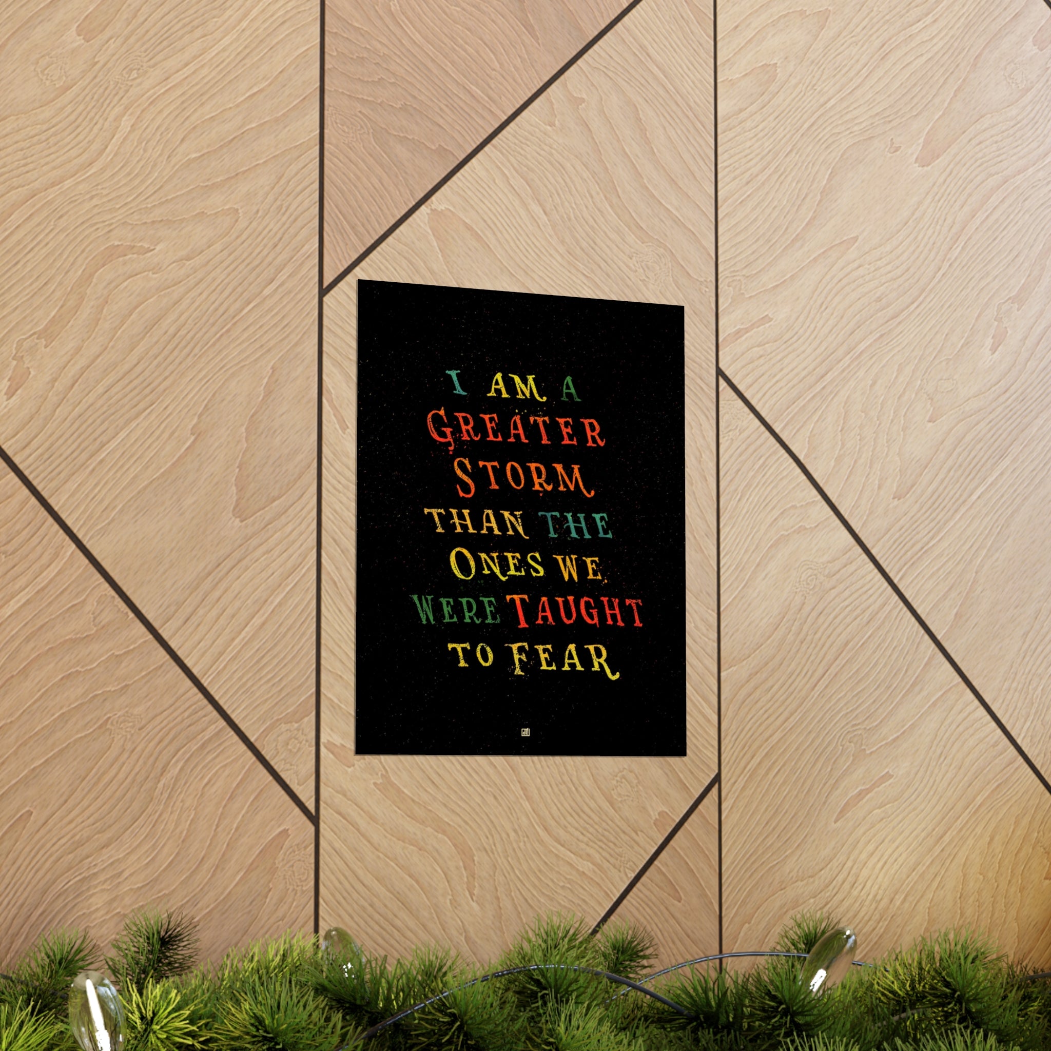 I Am A Greater Storm Print