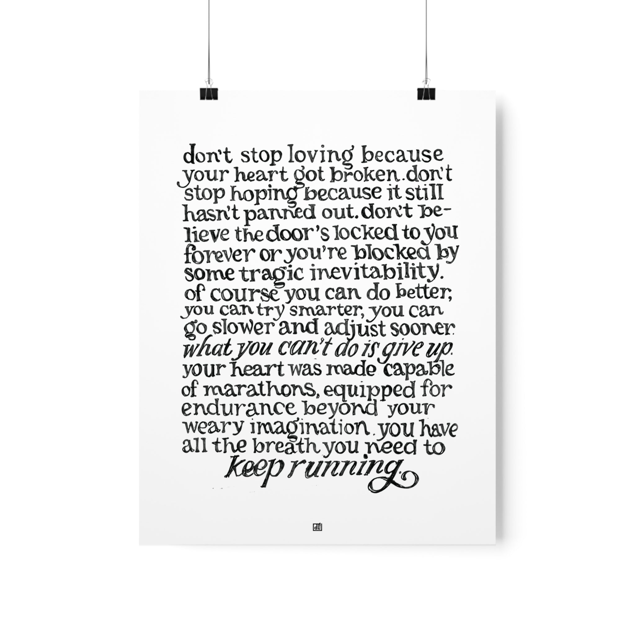 Don't Stop Running, Keep Loving Print