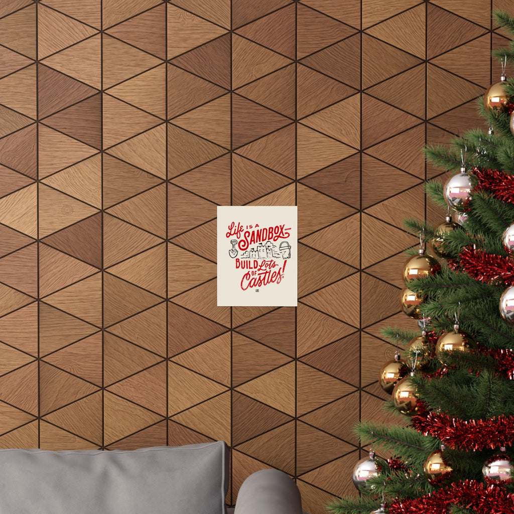 Life Is A Sandbox Print