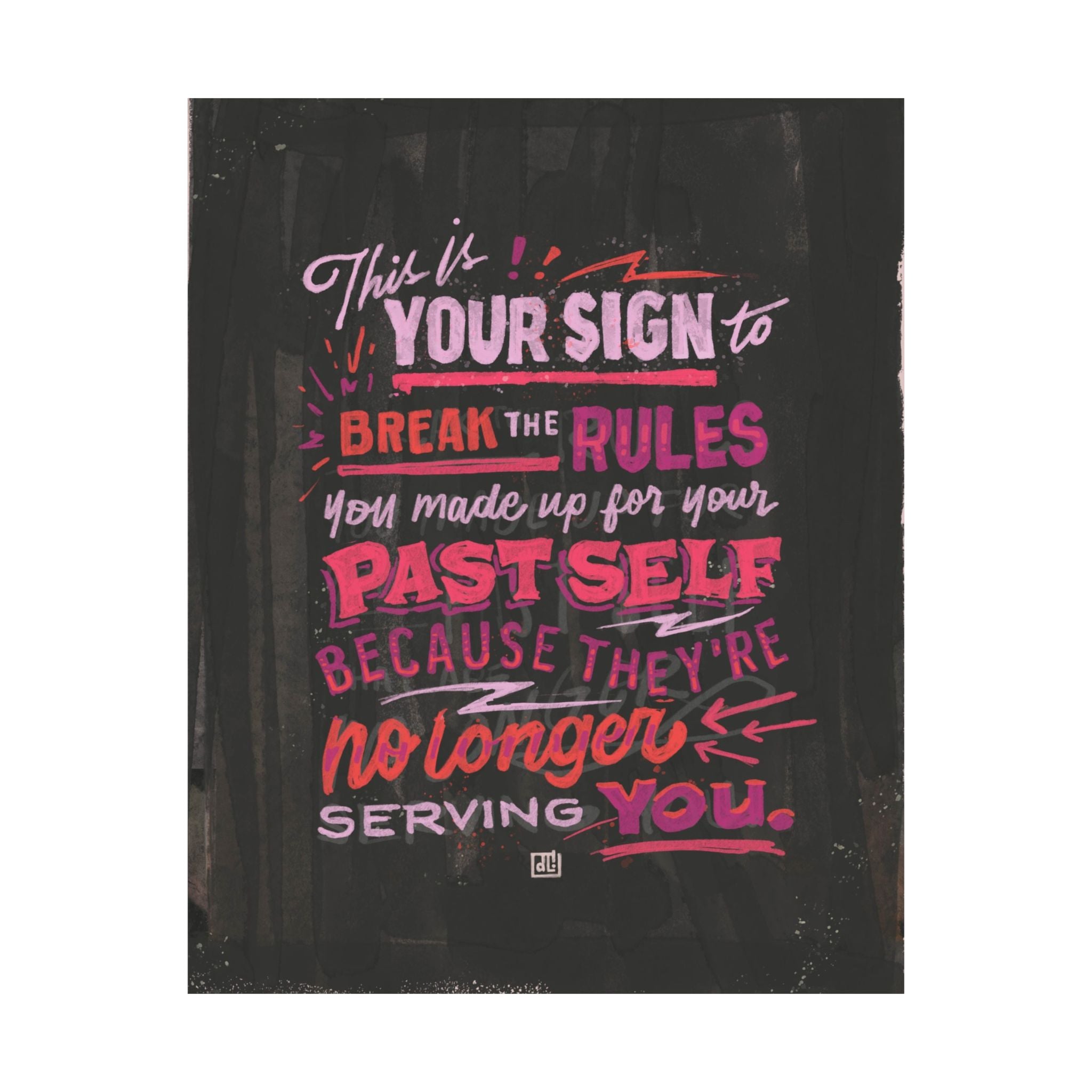 This Is Your Sign Series: Break The Rules — Red Print