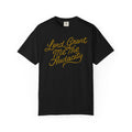 Lord, Grant Me The Audaci-Tee