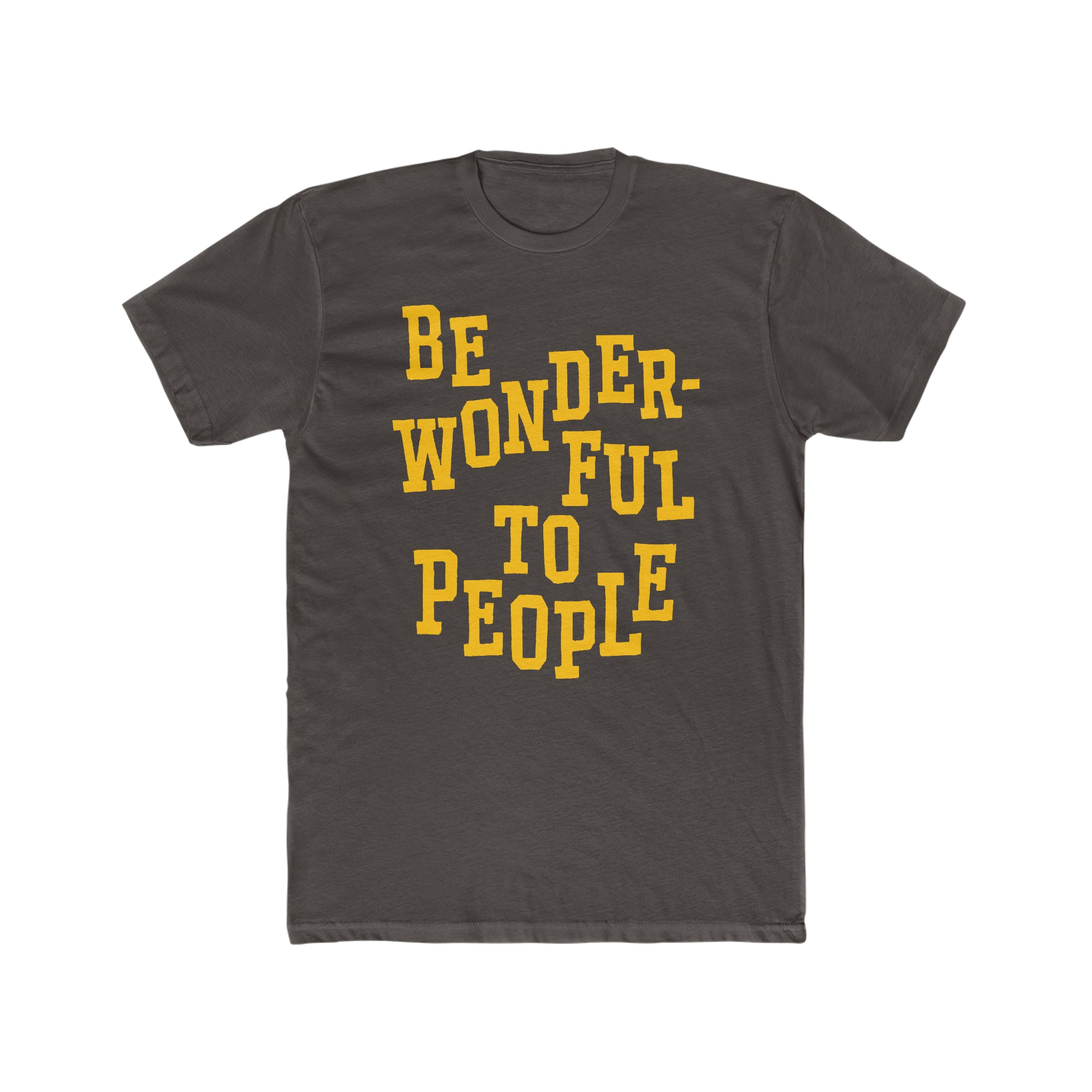 Be Wonderful To People — Varsity Tee