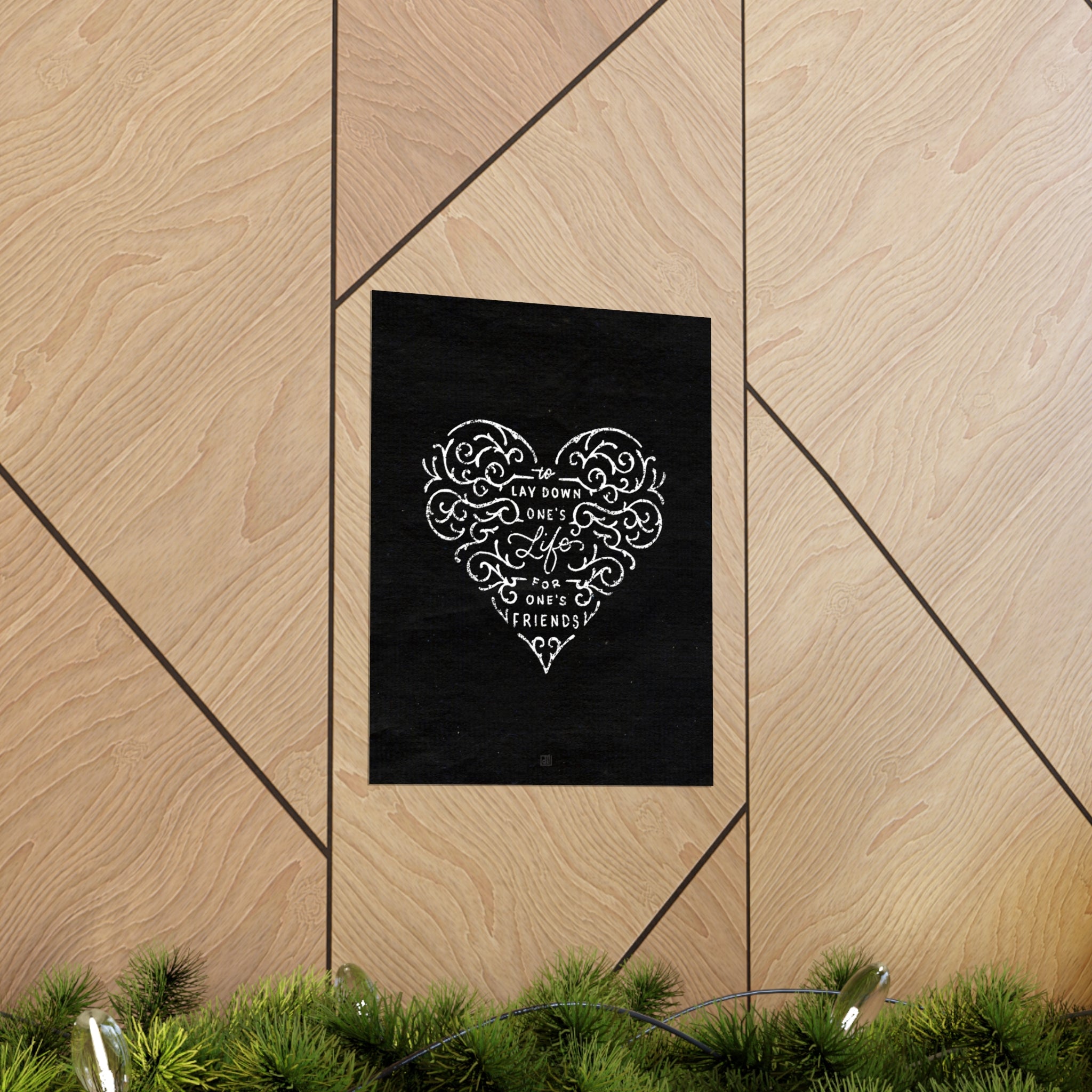 Greater Love Has No One Than This Print