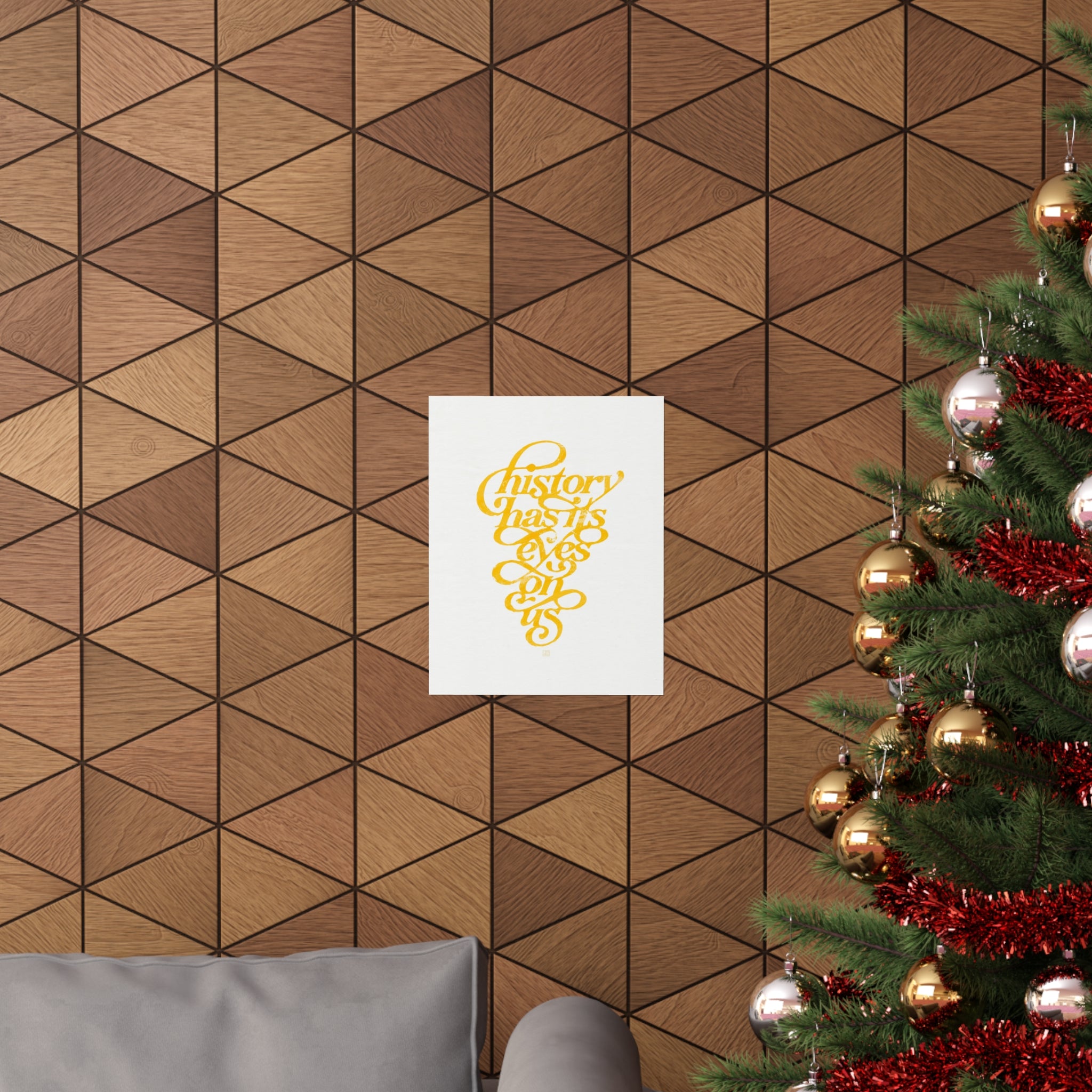 History Has Its Eyes On Us #Dan4Ham Print