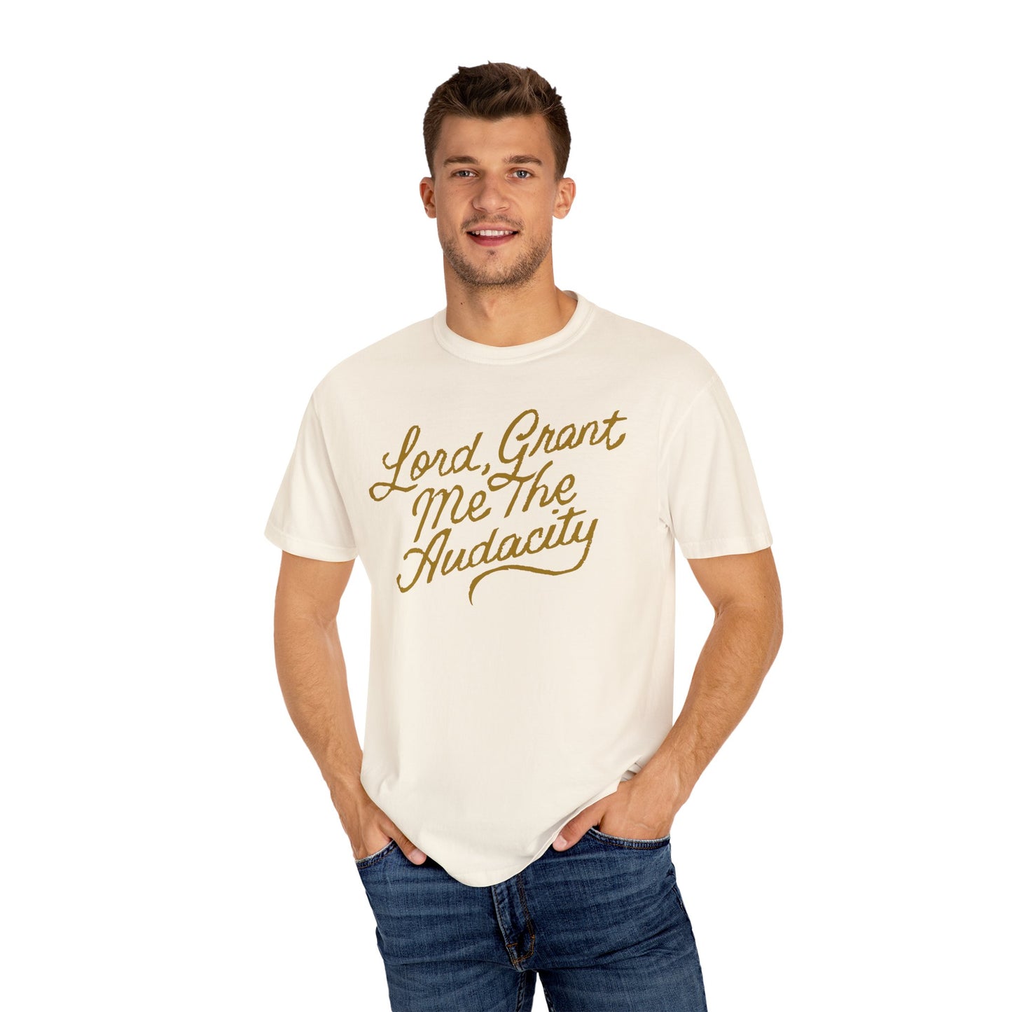 Lord, Grant Me The Audaci-Tee