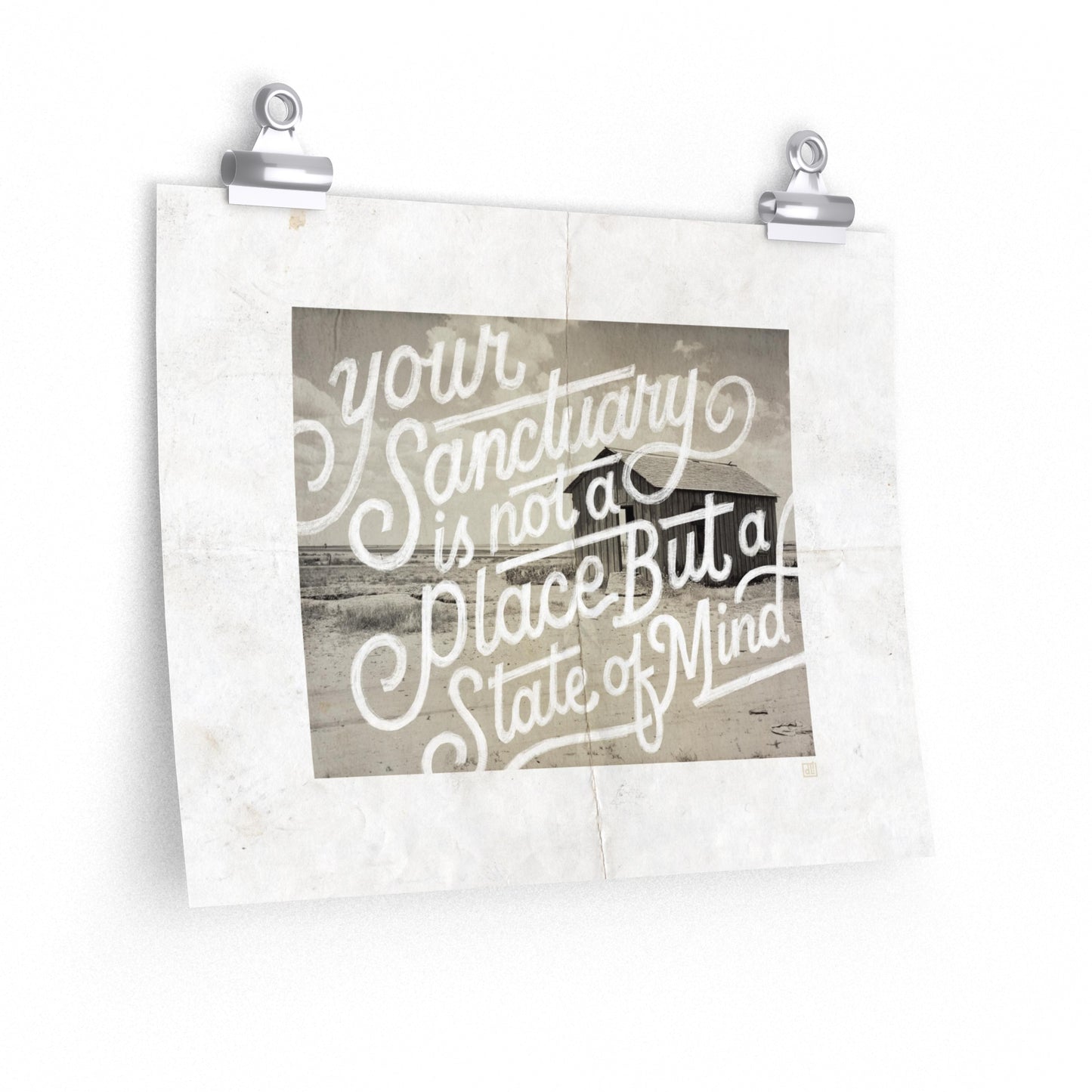 Your Sanctuary Is A State Of Mind Print