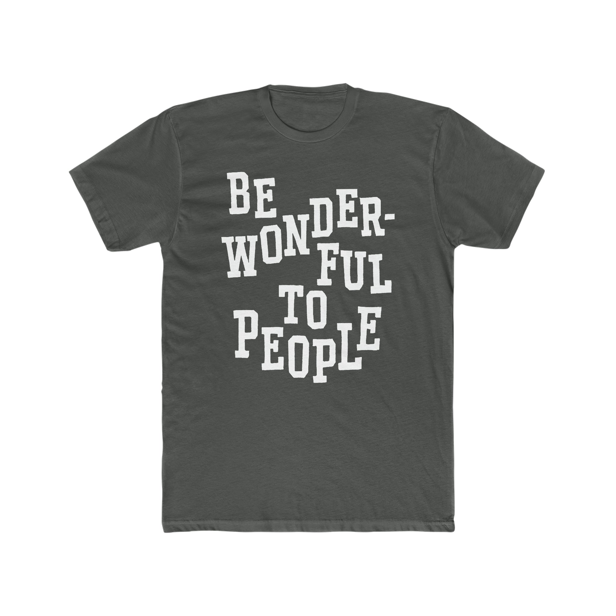 Be Wonderful To People — Varsity Tee