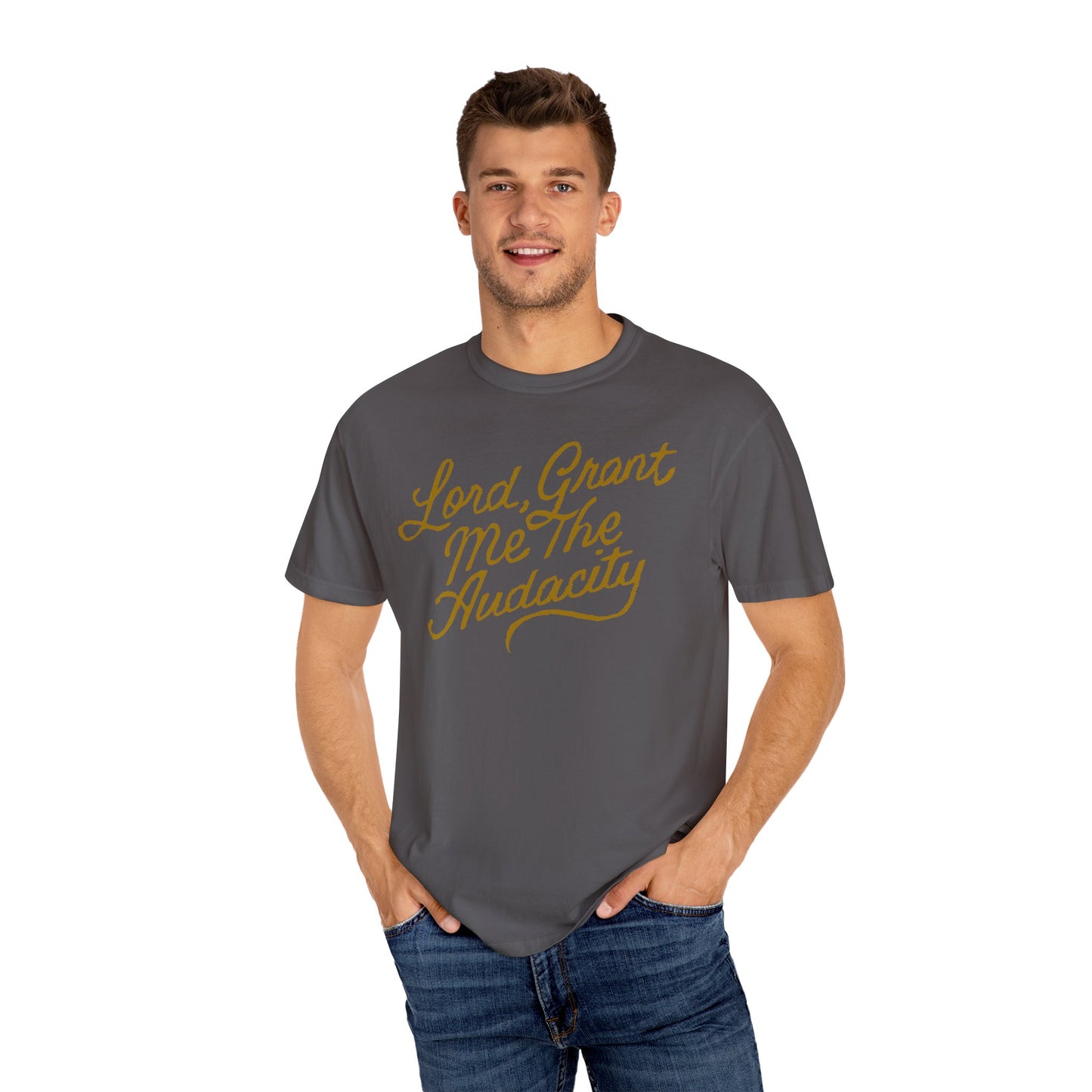 Lord, Grant Me The Audaci-Tee