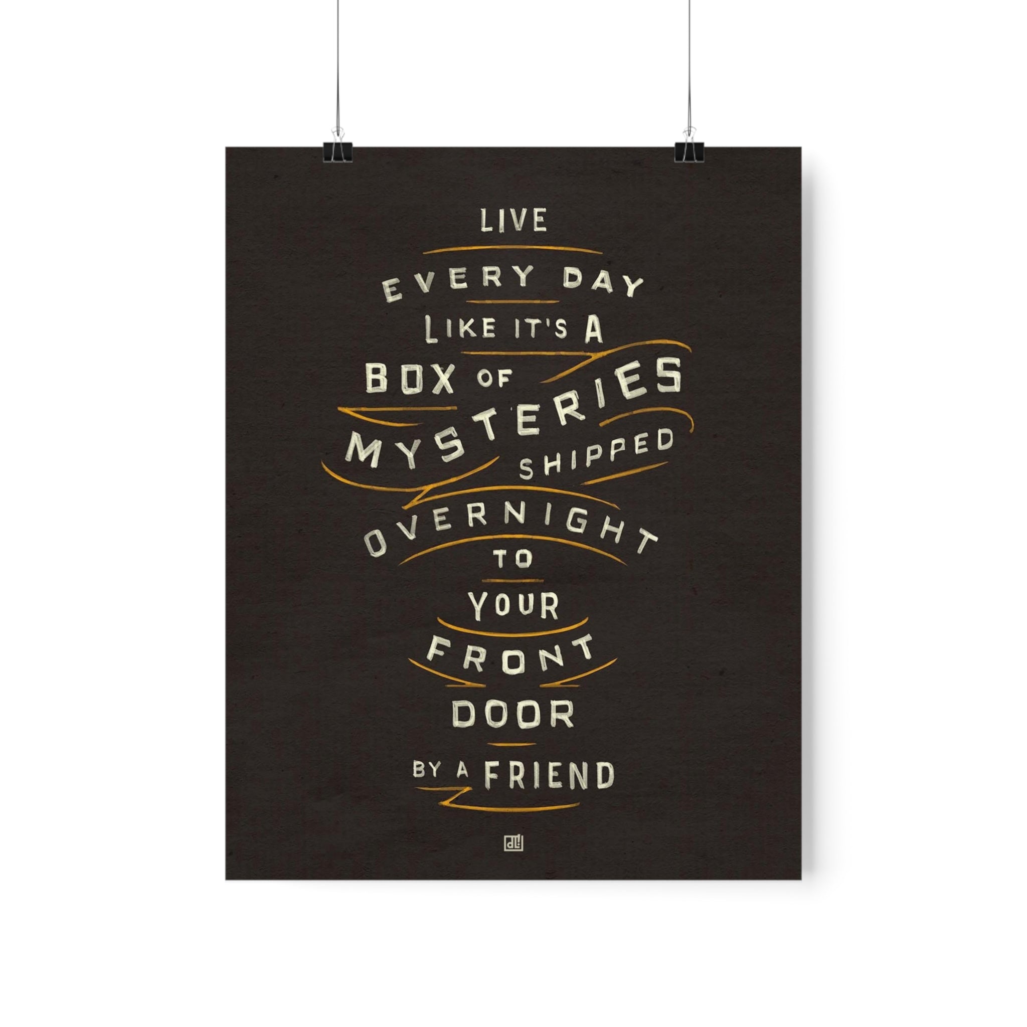 Life's A Box Of Mysteries Print — Black