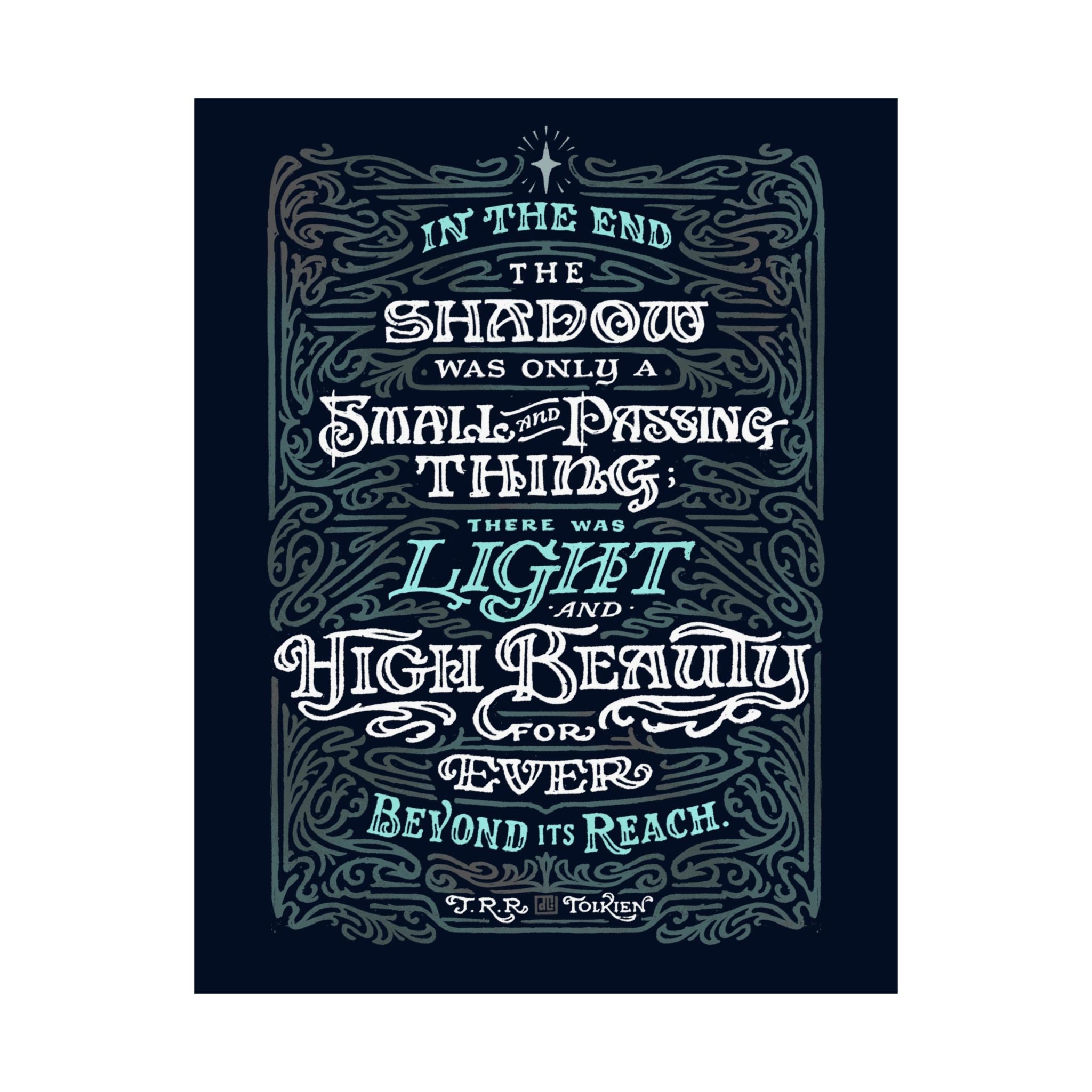 Light and High Beauty — Moonbeam Tolkien Print